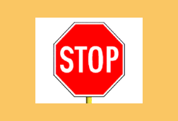 When you see this sign you must -